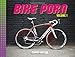 Bike Porn: Volume 1 by 