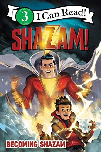 Shazam!: Becoming Shazam (I Can Read Level 3)
