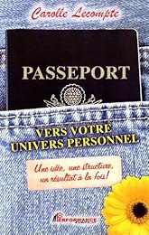 Passeport vers votre univers personnel