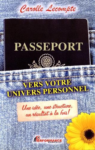 Passeport vers votre univers personnel