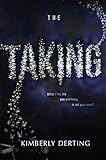 "The Taking" av Kimberly Derting
