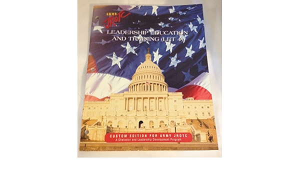 Army Jrotc Leadership Education And Training Let 4 Pearson Custom Publishing 9780536851567 Amazon Com Books Army Jrotc Leadership Education And Training Let 4 Pearson Custom Publishing 9780536851567 Amazon Com Books