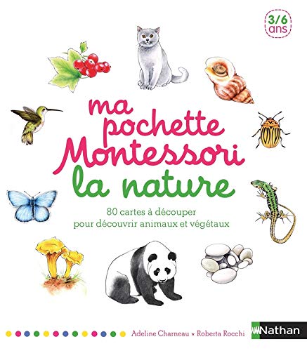 Ma pochette Montessori : La nature by Adeline Charneau