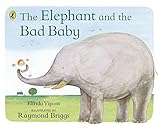 Elephant and the Bad Baby (Puffin Picture Books)