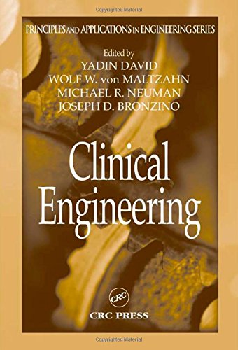 Clinical Engineering (Principles and Applications in Engineering)
