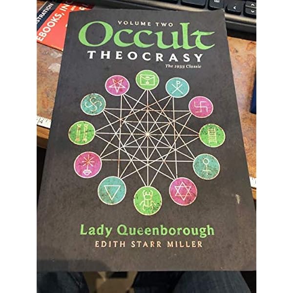 Occult Theocrasy Volume One (The 1933 Classic): Edith Starr Miller
