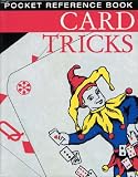 Card Tricks (Pocket Reference) by 