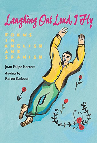 Laughing Out Loud, I Fly : A Carcajadas Yo Vuelo
