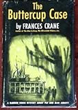 Front cover for the book The Buttercup Case by Frances Crane