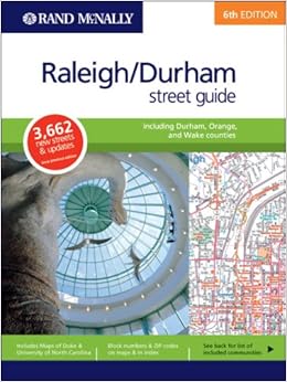 Rand McNally Raleigh/Durham including Durham, Orange and Wake Counties Street Guide (Rand McNally Raleigh/Durham Street Guide)
