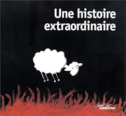 Une  histoire extraordinaire