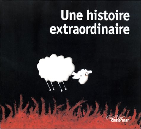 Une  histoire extraordinaire