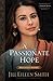 A Passionate Hope: Hannah's Story (Daughters of the Promised Land) by Jill Eileen Smith