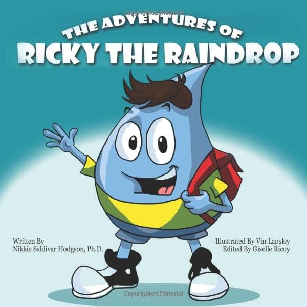 THE ADVENTURES OF DRIPPY THE RUNAWAY RAINDROP: Sheldon, Sidney