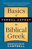 Basics of Verbal Aspect in Biblical Greek