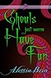 Ghouls Just Wanna Have Fun
