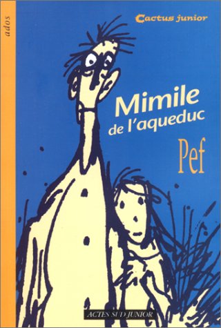 Mimile de l'aqueduc
