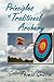 Principles of Traditional Archery