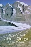 Glaciers and Climate Change, Oerlemans, J., 9026518137