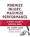 Minimize Injury, Maximize Performance: A Sports Parent's Survival Guide