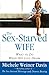The Sex-Starved Wife: What to Do When He's Lost Desire - Book by Michele Weiner-Davis