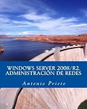 Image de WINDOWS SERVER 2008/R2. Administración de Redes (Spanish Edition)