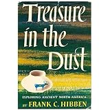 Treasure in the dust;: Exploring ancient North America