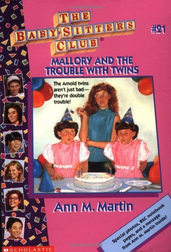 The Babysitters Club: Mallory and the Trouble With Twins (An Apple Paperback)
