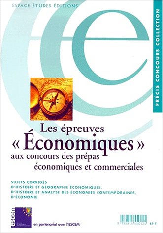 Les  épreuves économiques aux concours des prépas économiques et commerciales