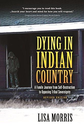 Dying In Indian Country: Revised Edition by Elizabeth Morris