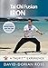 Tai Chi Fusion: IRON with David-Dorian Ross (YMAA) 2018 workout combining tai chi and strength training **BESTSELLER**
