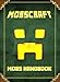Mobs Battle Handbook: The Unofficial Minecraft: Guide to Stop Mobs from Wrecking your Buildings (Mobs Handbook)