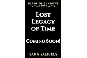 Lost Legacy of Time (Blade of Shadows Book 7)