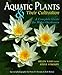 Aquatic Plants & Their Cultivation: A Complete Guide for Water Gardeners