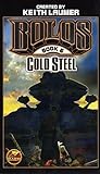 Cold Steel: Bolos Book 6