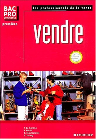 Vendre, bac pro commerce, première