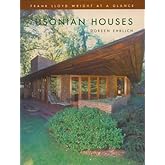 Usonian Houses: Frank Lloyd Wright at a Glance