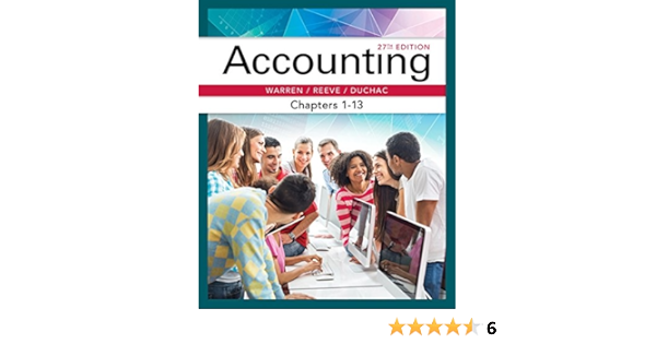 Accounting Chapters 1 13 Warren Carl S Reeve James M Duchac Jonathan 9781337272100 Amazon Com Books Accounting Chapters 1 13 Warren Carl S Reeve James M Duchac Jonathan 9781337272100 Amazon Com Books
