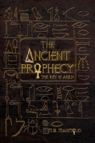 The Ancient Prophecy: The Key of Ankh