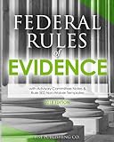 Federal Rules of Evidence (2018 Edition): with Advisory Committee Notes & Rule 502 Non-Waiver Templates