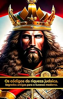 Livro Os códigos da riqueza judaica.: Segredos antigos para o Sucesso Moderno.