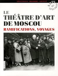 Le  Théâtre d'art de Moscou