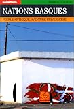 Autrement hors série, numéro 75 : Nations basques, peuple mythique, aventure universelle by 