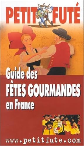 Download Guide des fêtes gourmandes en France 2003 PDF