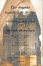 Les  orgues Cavaillé-Coll-Merklin de l'église Saint-Antoine des Quinze-Vingts