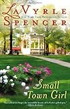 Front cover for the book Small Town Girl by LaVyrle Spencer