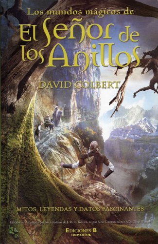Los mundos magicos de El senor de los anillos (La Escritura Desatada)