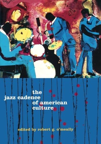 The Jazz Cadence of American Culture (Film and Culture)