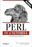 Perl in a Nutshell (In a Nutshell (O'Reilly))