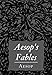 Aesop's Fables (Illustrated)